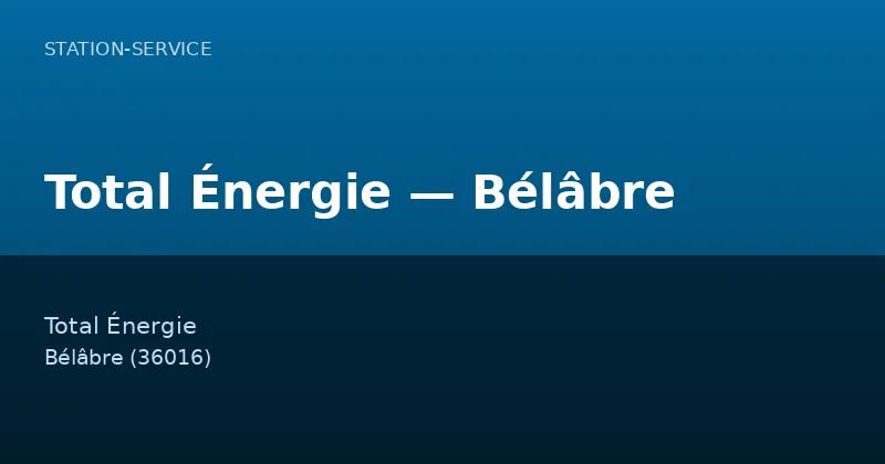 Total Énergie — Bélâbre