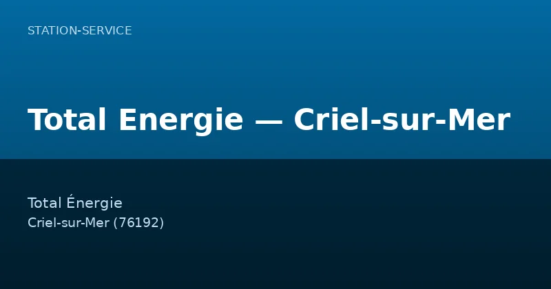 Total Energie — Criel-sur-Mer