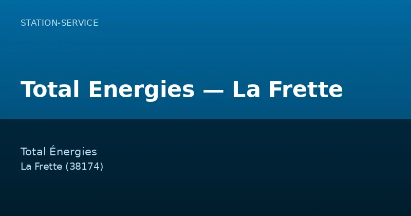 Total Energies — La Frette