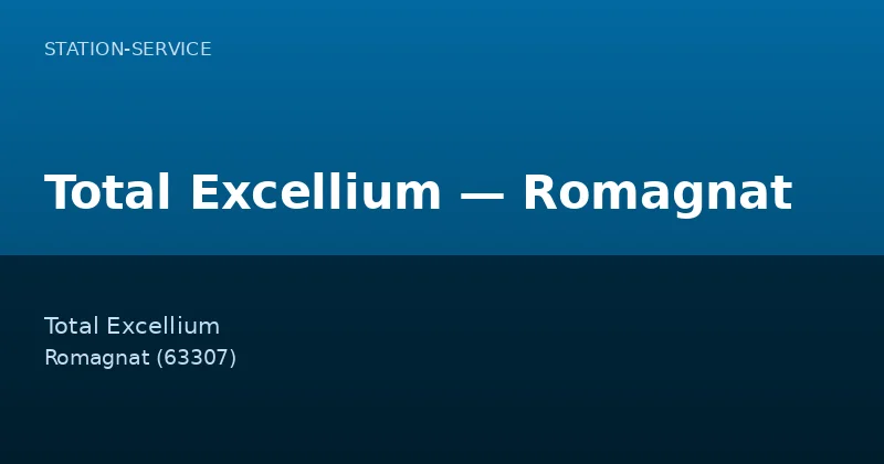 Total Excellium — Romagnat