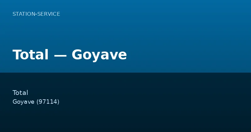 Total — Goyave