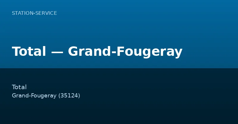 Total — Grand-Fougeray