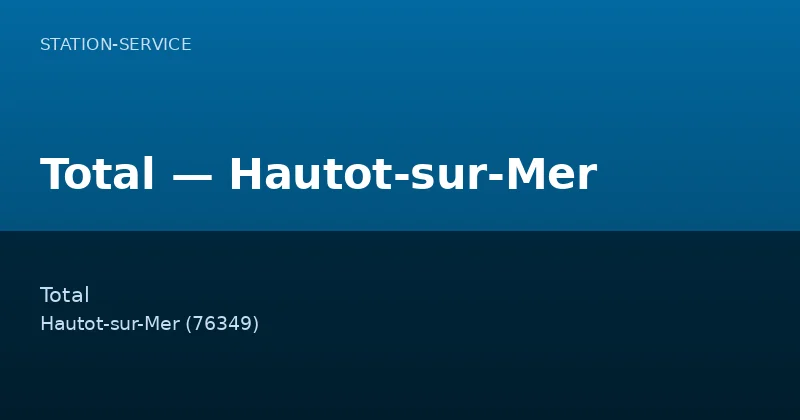Total — Hautot-sur-Mer