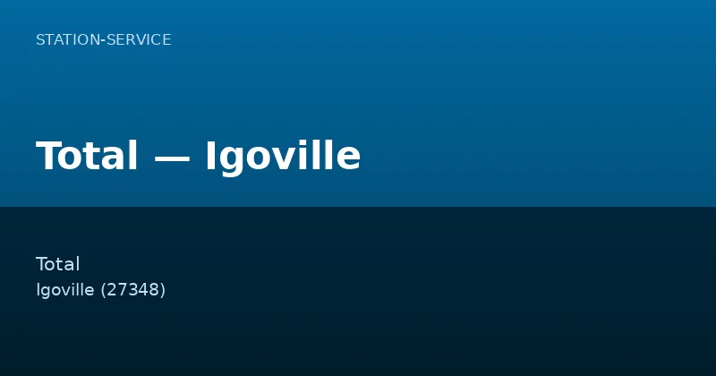 Total — Igoville