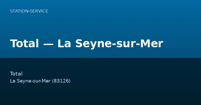 Total — La Seyne-sur-Mer
