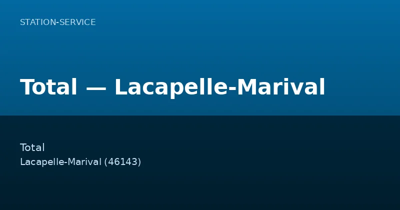 Total — Lacapelle-Marival
