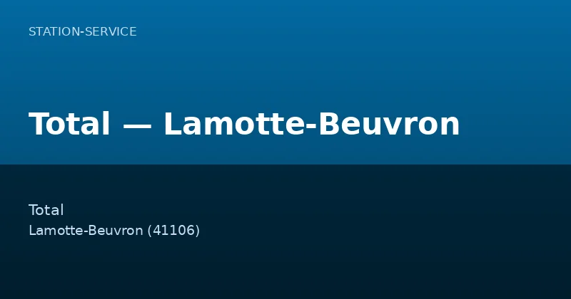 Total — Lamotte-Beuvron