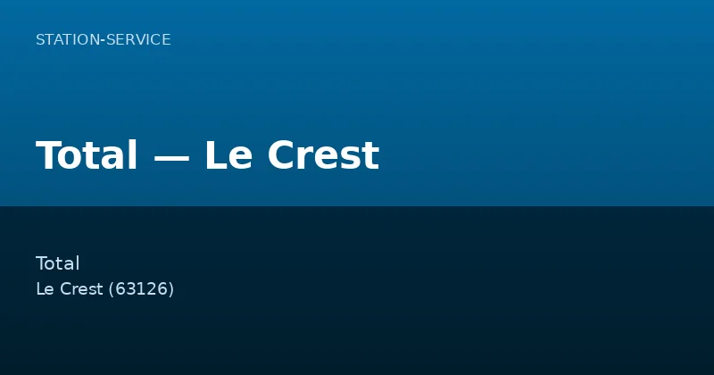Total — Le Crest