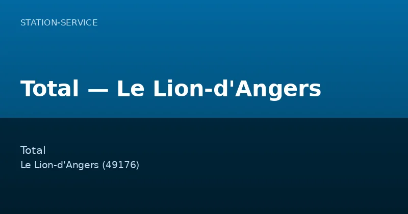 Total — Le Lion-d'Angers