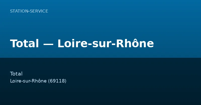 Total — Loire-sur-Rhône