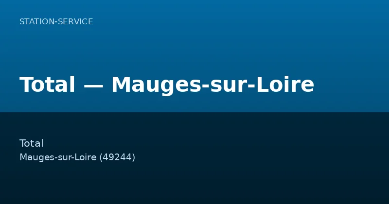Total — Mauges-sur-Loire