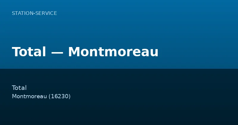 Total — Montmoreau