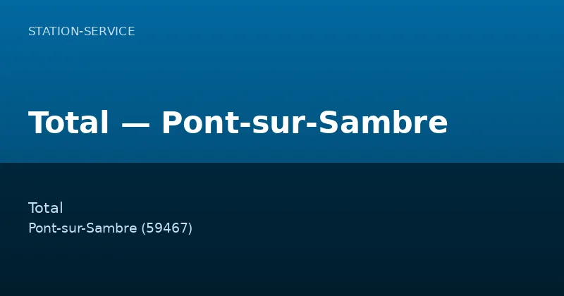 Total — Pont-sur-Sambre