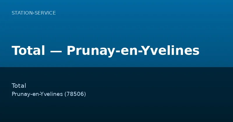 Total — Prunay-en-Yvelines