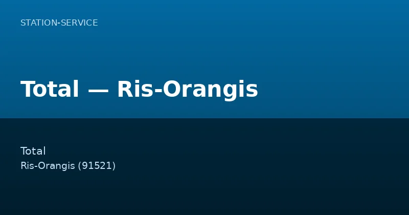 Total — Ris-Orangis