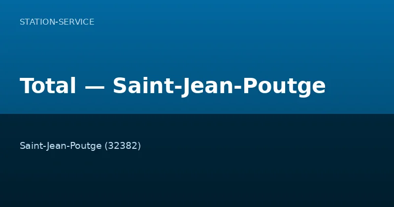 Total — Saint-Jean-Poutge