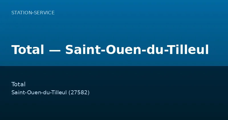 Total — Saint-Ouen-du-Tilleul