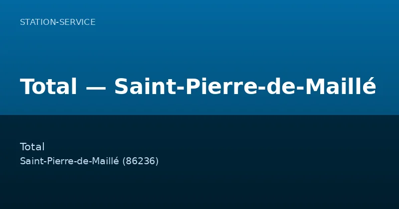Total — Saint-Pierre-de-Maillé
