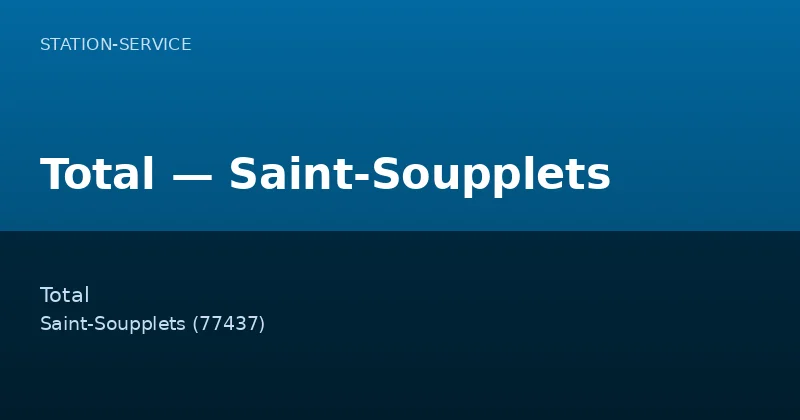 Total — Saint-Soupplets
