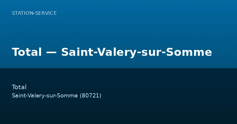 Total — Saint-Valery-sur-Somme