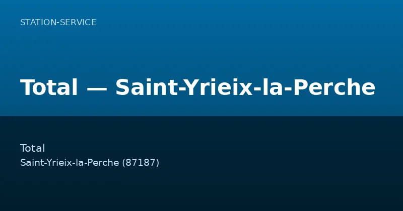 Total — Saint-Yrieix-la-Perche
