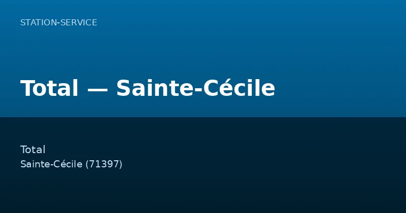 Total — Sainte-Cécile