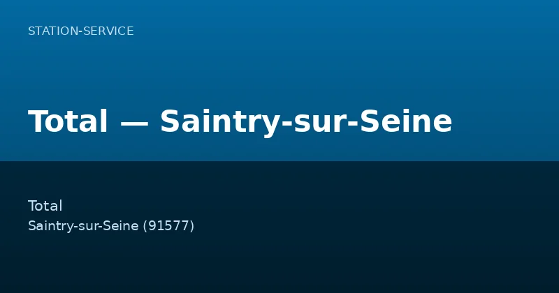 Total — Saintry-sur-Seine