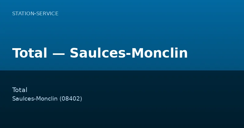 Total — Saulces-Monclin