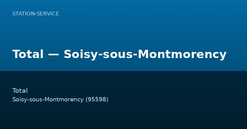 Total — Soisy-sous-Montmorency