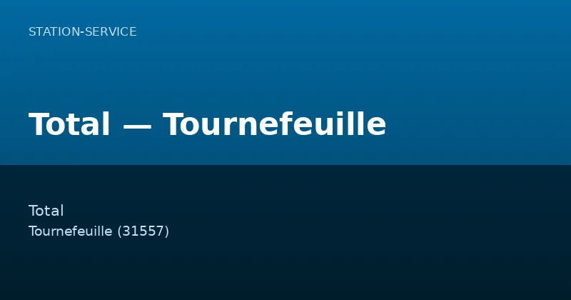 Total — Tournefeuille