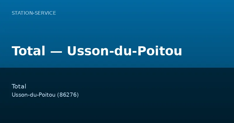 Total — Usson-du-Poitou