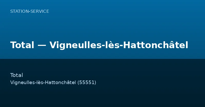 Total — Vigneulles-lès-Hattonchâtel