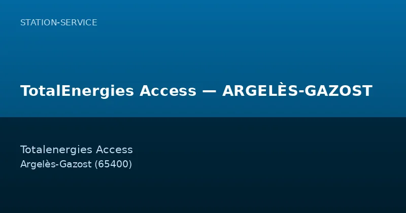 TotalEnergies Access — ARGELÈS-GAZOST