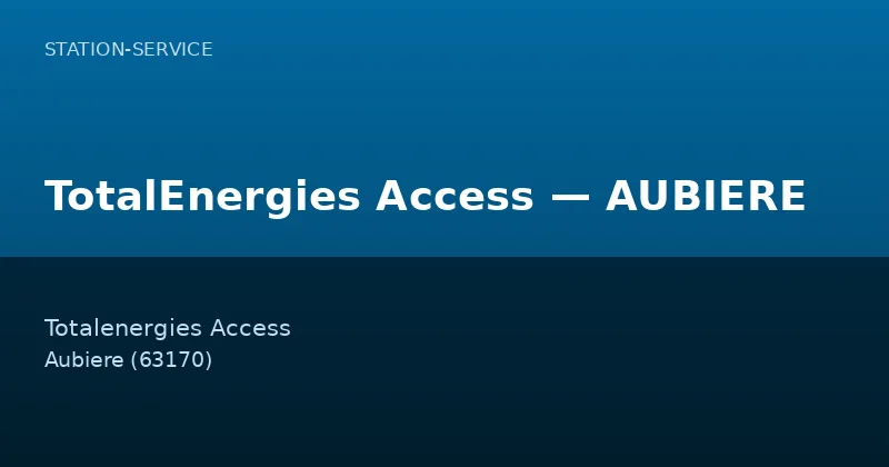 TotalEnergies Access — AUBIERE