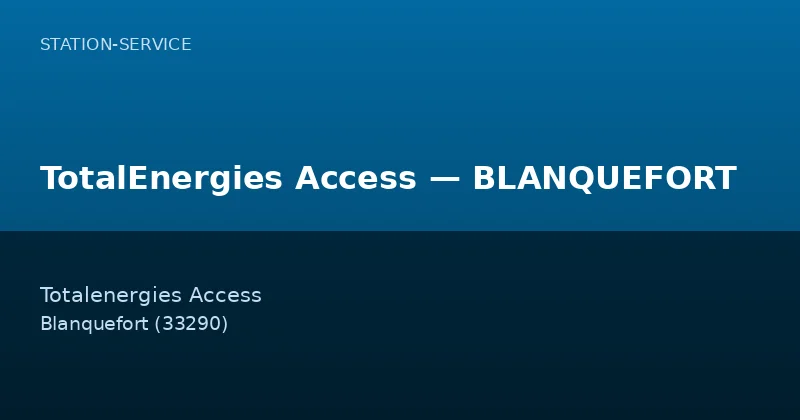 TotalEnergies Access — BLANQUEFORT