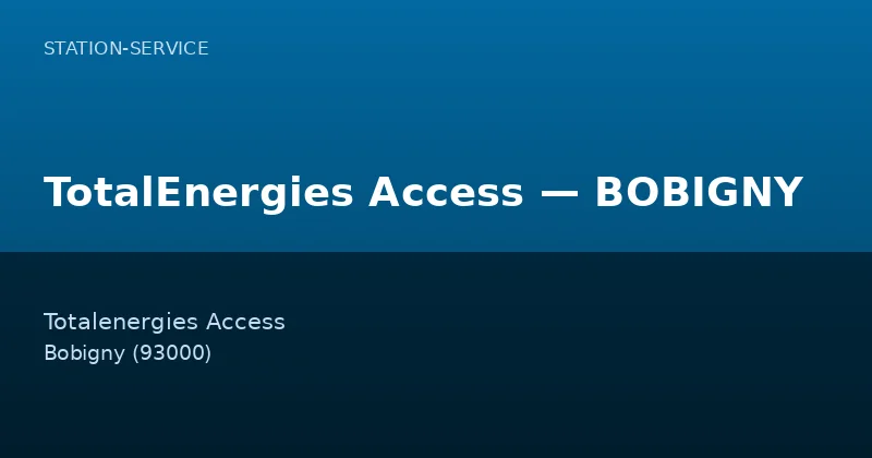 TotalEnergies Access — BOBIGNY
