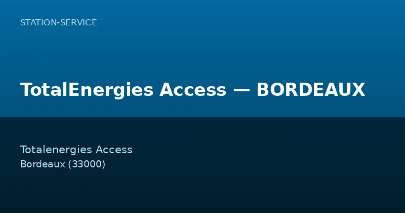 TotalEnergies Access — BORDEAUX
