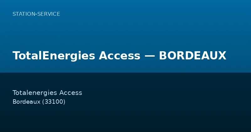 TotalEnergies Access — BORDEAUX