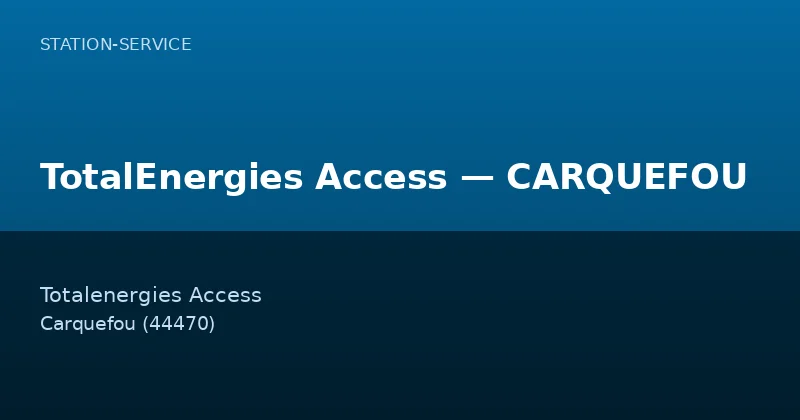 TotalEnergies Access — CARQUEFOU