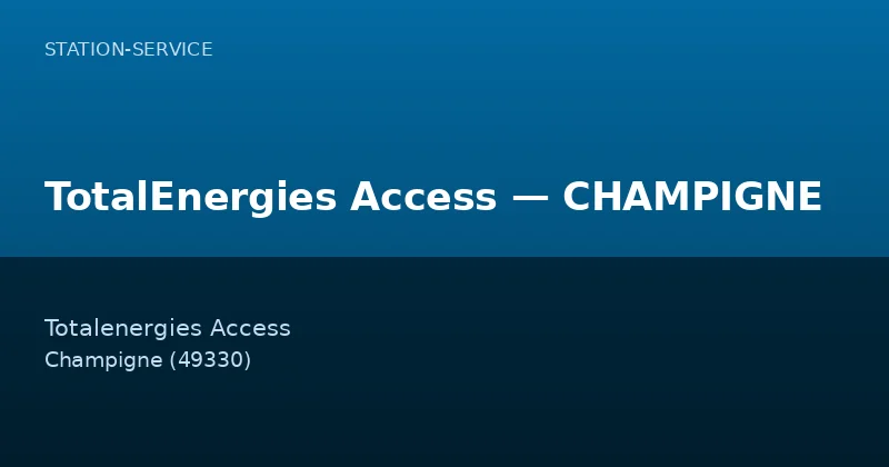TotalEnergies Access — CHAMPIGNE