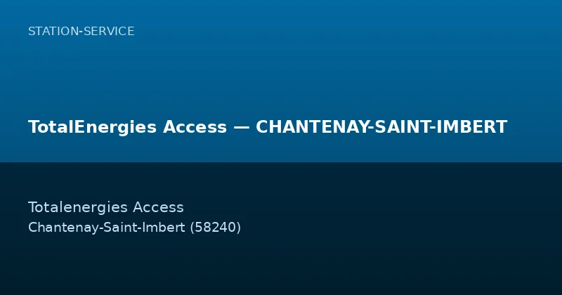TotalEnergies Access — CHANTENAY-SAINT-IMBERT