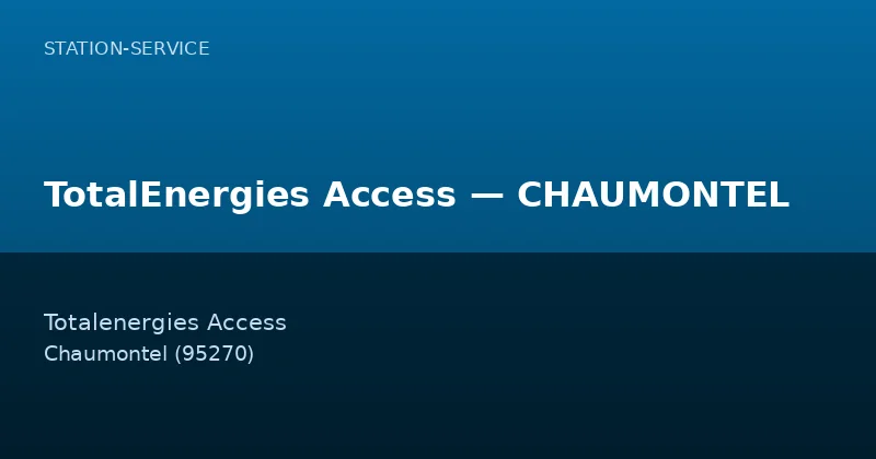 TotalEnergies Access — CHAUMONTEL