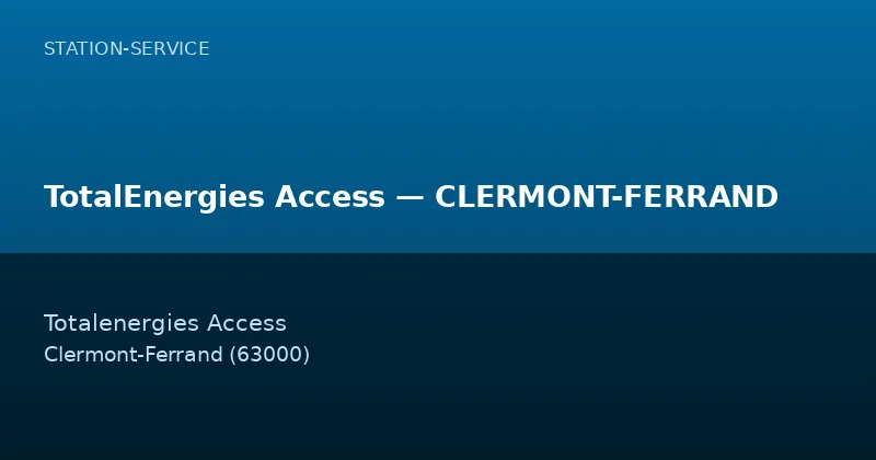 TotalEnergies Access — CLERMONT-FERRAND