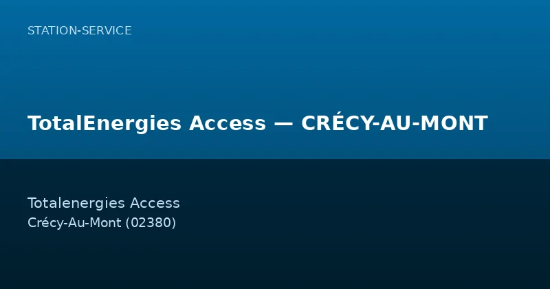 TotalEnergies Access — CRÉCY-AU-MONT