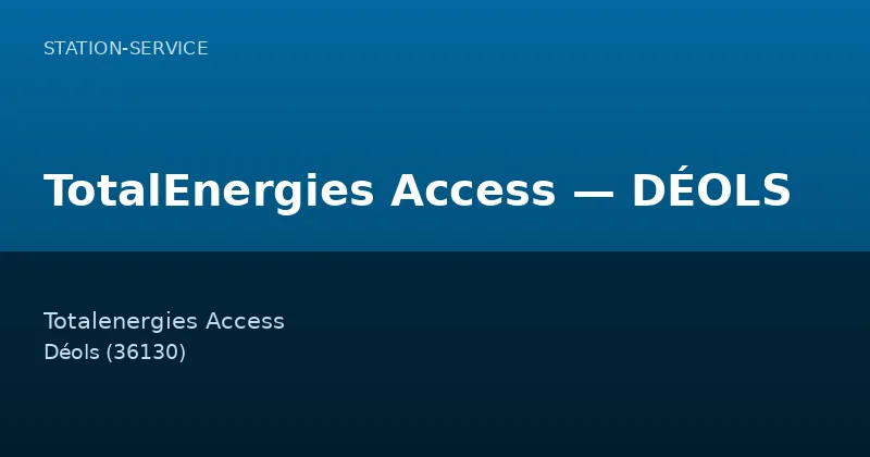 TotalEnergies Access — DÉOLS