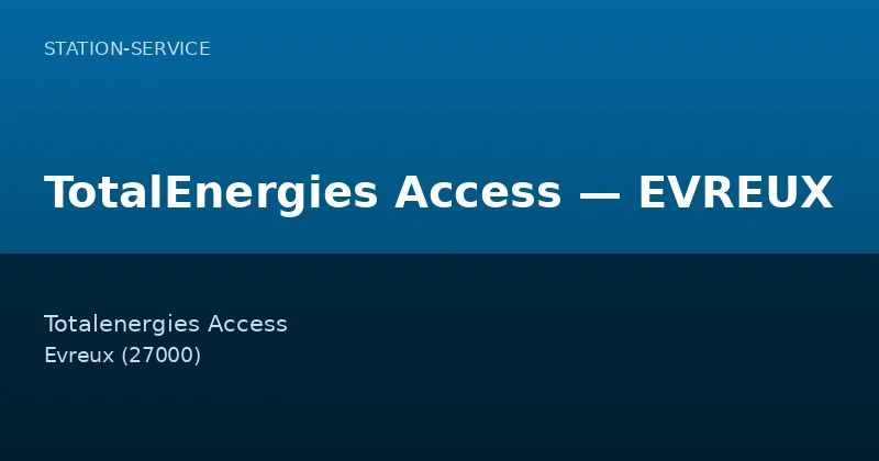 TotalEnergies Access — EVREUX