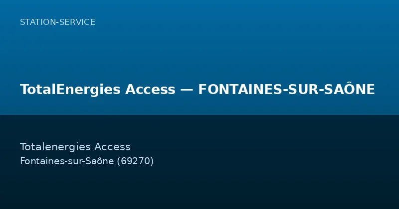 TotalEnergies Access — FONTAINES-SUR-SAÔNE