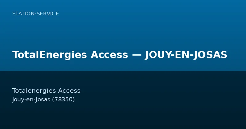 TotalEnergies Access — JOUY-EN-JOSAS