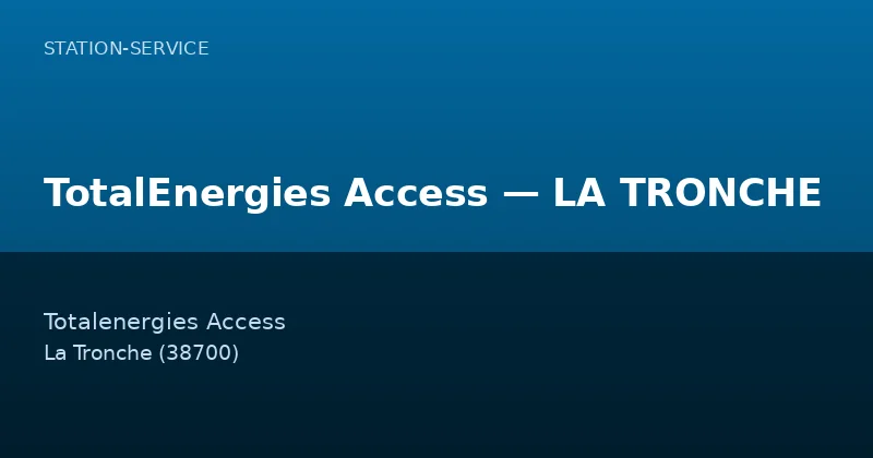 TotalEnergies Access — LA TRONCHE
