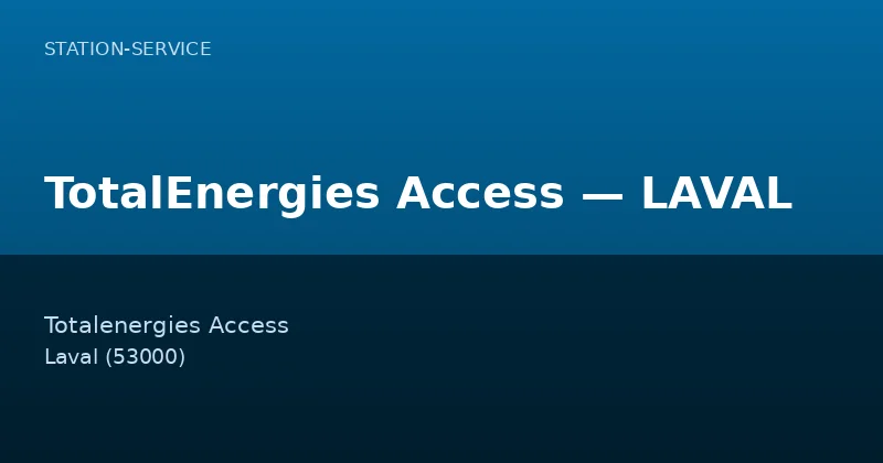 TotalEnergies Access — LAVAL